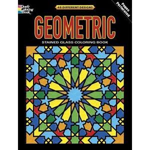 Geometric Stained Glass Coloring Book -- Dover